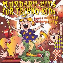 Diverse CD Mundart Hits Für Techno-kids