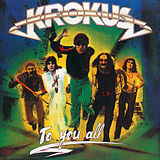 Krokus CD To You All