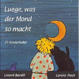 BARDILL/PAULI CD Luege, Was Der Mond So Macht