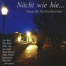 V.a. Züriwest, Sensunik, Polo Hofer... CD Nächt Wie Hie...