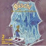 Zoss, Roland CD Güschi 2 - Hörspiel