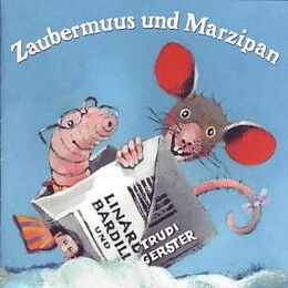 Bardill, Linard/gerster, Trudi CD Zaubermuus Und Marzipan