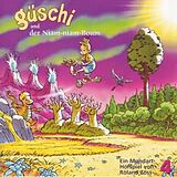 Zoss, Roland CD Güschi 4 - Hörspiel