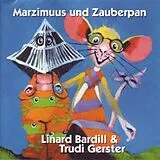 Bardill, Linard/gerster, Trudi CD Marzimuus Und Zauberpan