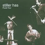 STILLER HAS CD Poulet Tour (bestof Live)