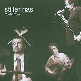 STILLER HAS CD Poulet Tour (bestof Live)