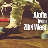 ZÜRIWEST CD Aloha From Züri West
