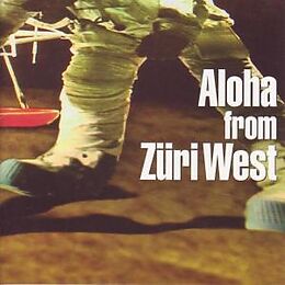 ZÜRIWEST CD Aloha From Züri West