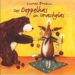 Bardill, Linard CD Der Doppelhas Im Imachglas