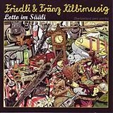 Friedli und Fränz Kilbimusig CD Lotto Im Sääli