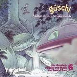 Zoss, Roland CD Güschi 6 - Hörspiel