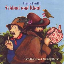Bardill, Linard CD Schlaui Und Klaui, Räubergschichte