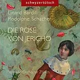 Bardill, Linard CD Die Rose Von Jericho