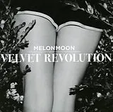 MELONMOON CD Velvet Revolution
