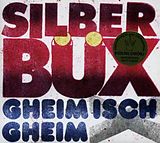 Silberbüx CD Gheim Isch Gheim