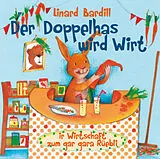 BARDILL, LINARD CD Der Doppelhas Wird Wirt