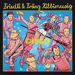 Friedli & Fränz Kilbimusig CD Disgo