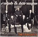 RALPH & BÄRNSTEI CD Sehnsucht
