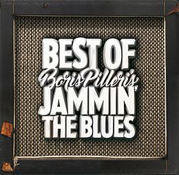 Boris Pilleri's Jammin' CD Best Of Jammin'the Blues