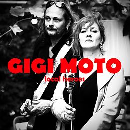 Gigi Moto CD Local Heroes