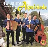 Ländlerkapelle Alpafründa CD 40 Jahre