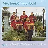Mosibuebä Ingenbohl CD Örgeli-musig Vo 1911-1999