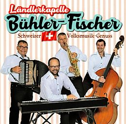 Ländlerkapelle Bühler-fischer CD Schweizer Volksmusik-genuss