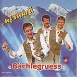 Ländlertrio Bächlegruess CD ...uf Tuurä
