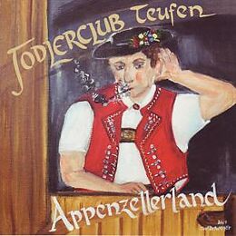 Jodlerclub Teufen CD Appenzellerland