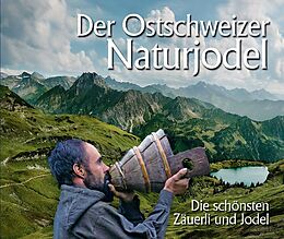 Verschiedene Interpreten CD Der Ostschweizer Naturjodel