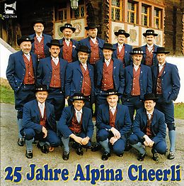 Alpina Cheerli Wolfenschiessen CD 25 Jahre