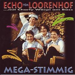 Echo Vom Loorenhof CD Mega-stimmung