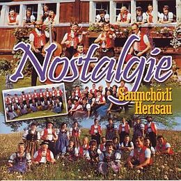 Saumchörli Herisau CD Nostalgie Mit Dem Saumchörli