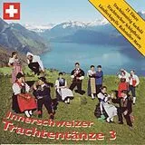 Volkstanz-sampler CD Innerschweizer Trachtentänze 3