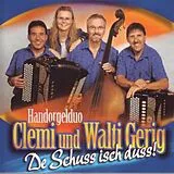 Hd Clemi Und Walti Gerig CD De Schuss Isch Duss