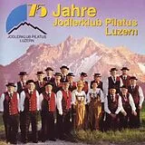 Jodlerklub Pilatus Luzern CD 75 Jahre