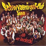 Schwyzerörgeli-club Jona CD Alls Was Bruchsch