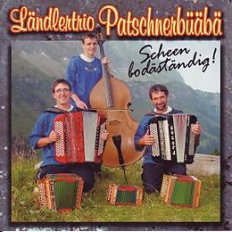 Ländlertrio Patschnerbüäbä CD Scheen Bodäständig