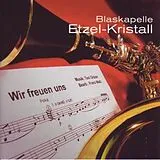 Blaskapelle Etzel-kristall CD Wir Freuen Uns