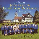 Jk Echo Vom Rotbach Hellbühl CD 25 Jahre