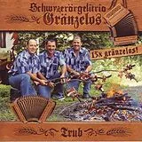 Schwyzerörgel Gränzelos Trueb CD 15x Gränzelos
