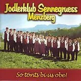 Jk Sennegruess Menzberg CD So Tönts Bi Üs Obe!