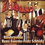 Handorgelduo Gwerder-schmidig CD Eigäbrand