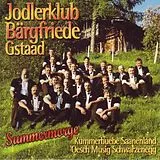 Jodlerklub Bärgfriede Gstaad CD Summermorge