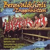 Bergwaldchörli Enggenhütten CD Efach Andersch