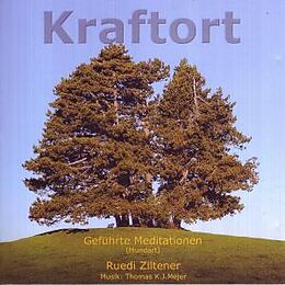 Ziltener Ruedi CD Kraftort (geführte Meditation)