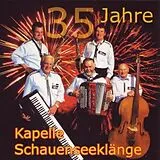 Kapelle Schauenseeklänge CD 35 Jahre