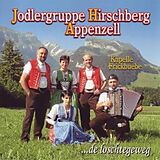 Jg Hirschberg Appenzell CD ...de Loschtegeweg