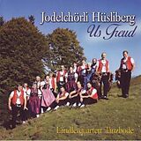 Jodelchörli Hüsliberg CD Us Freud