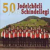 Jodelchörli Schindellegi CD 50 Jahre